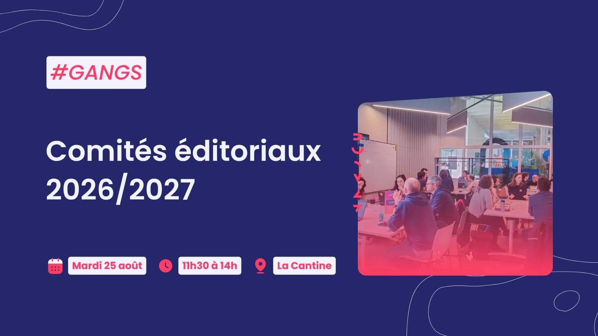 [Gangs] Comités éditoriaux 2026/2027